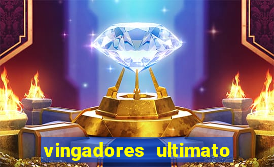 vingadores ultimato filme completo dublado online gratis